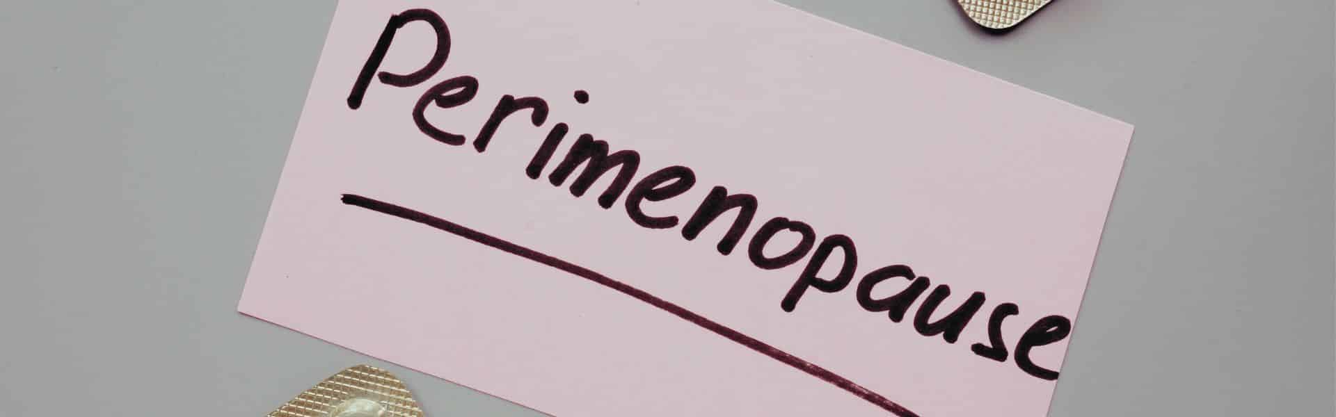 Perimenopause